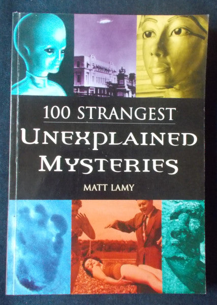 100 STRANGEST UNEXPLAINED MYSTERIES