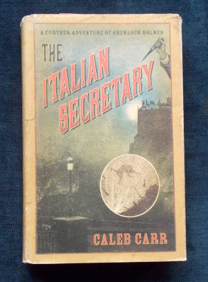 The Italian Secretary: Caleb Carr