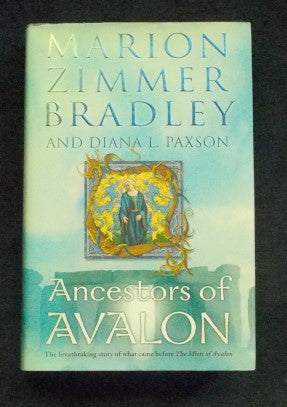 Ancestors Of Avalon: Marion Zimmer Bradley and Diana L. Paxson