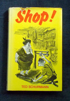 SHOP! Ted Schurmann