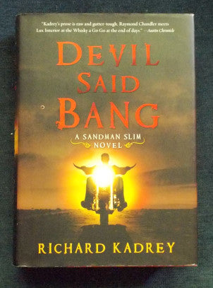 Devil Said Bang: Richard Kadrey