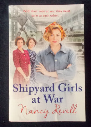 Shipyard Girls At War: Nancy Revell