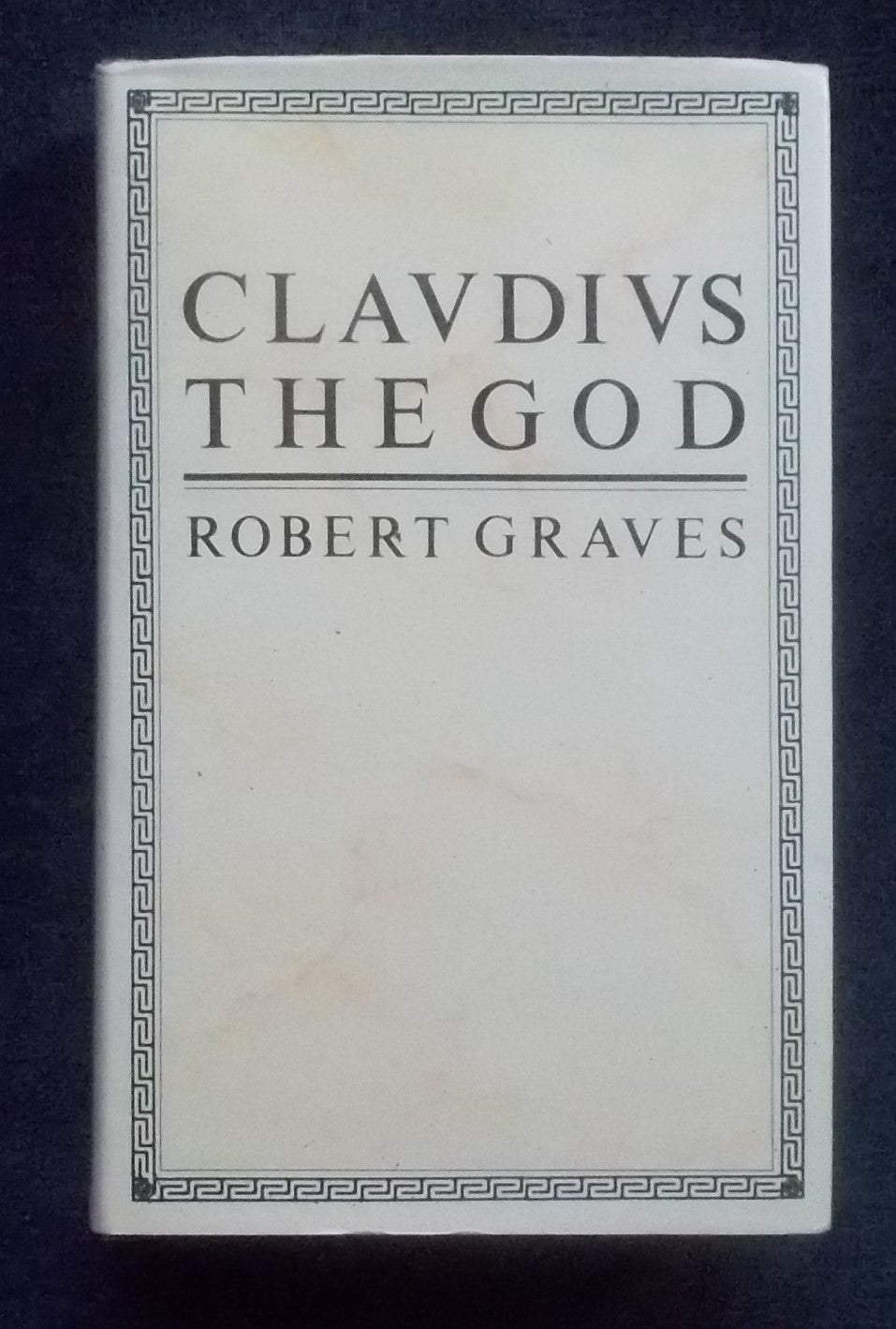 Claudius The God: Robert Graves