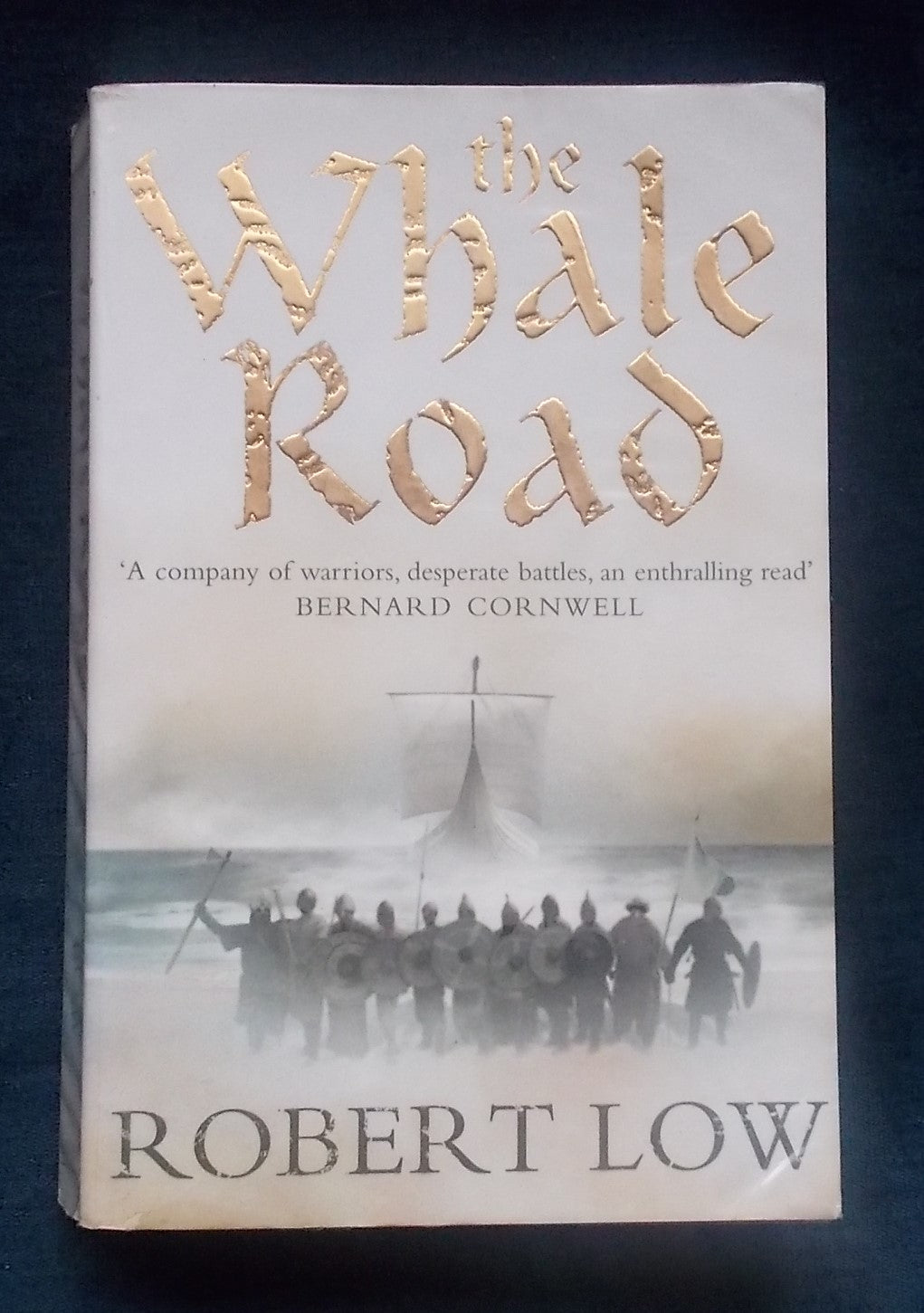 The Whale Road: Robert Low