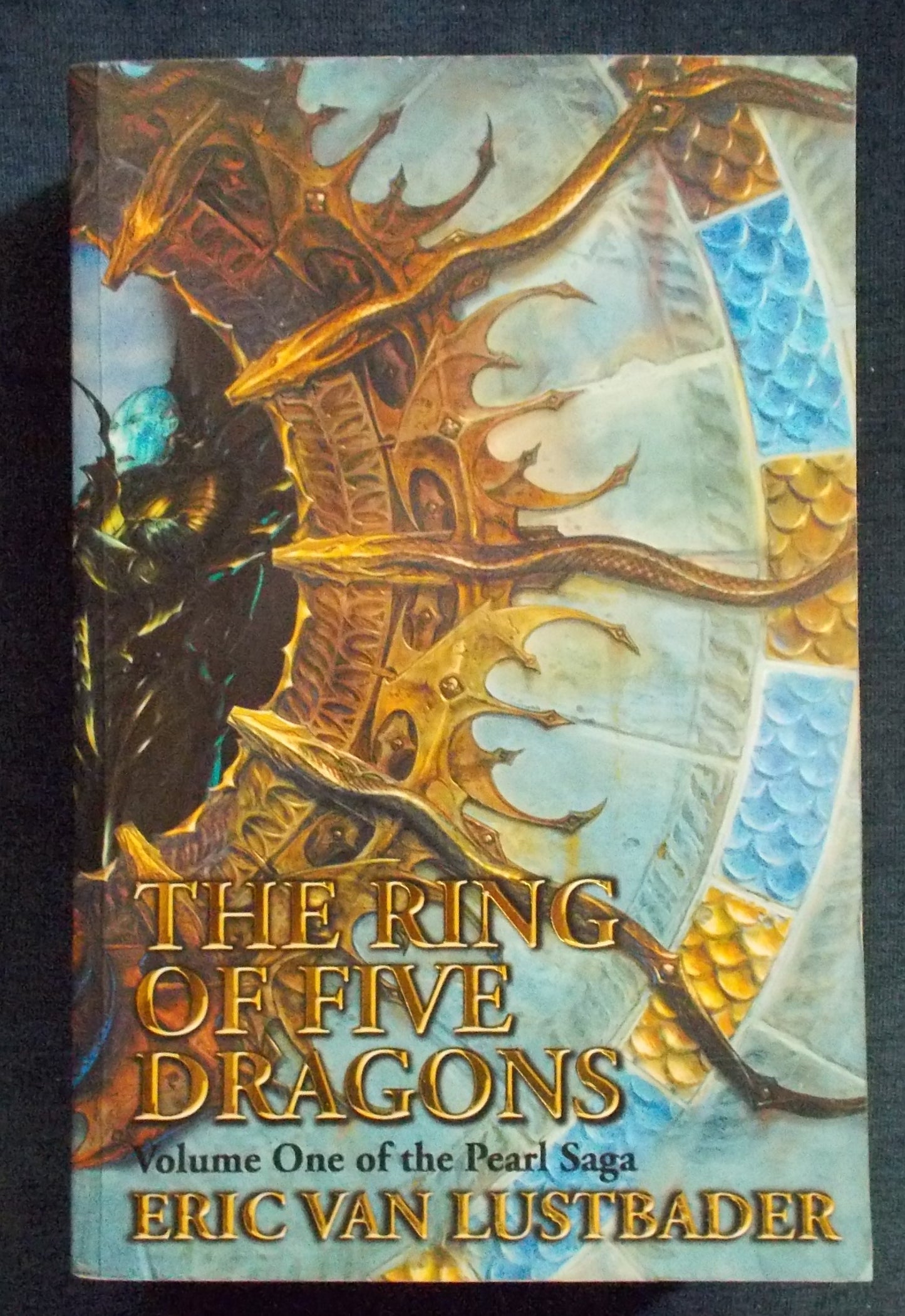 The Ring Of Five Dragons: Eric Van Lustbader
