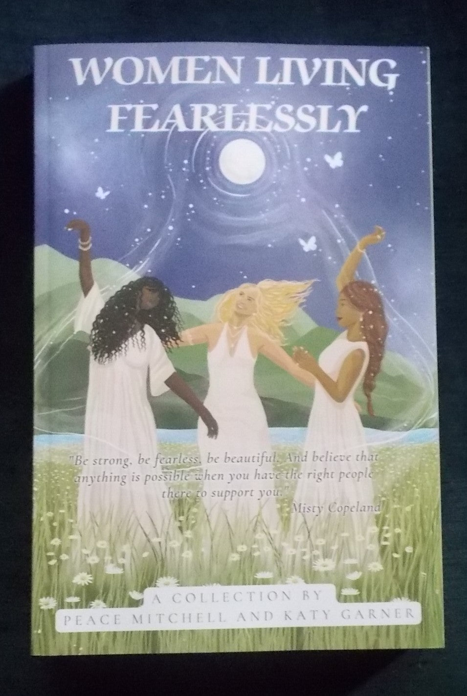 Women Living Fearlessly: Peace Mitchell and Katy Garner