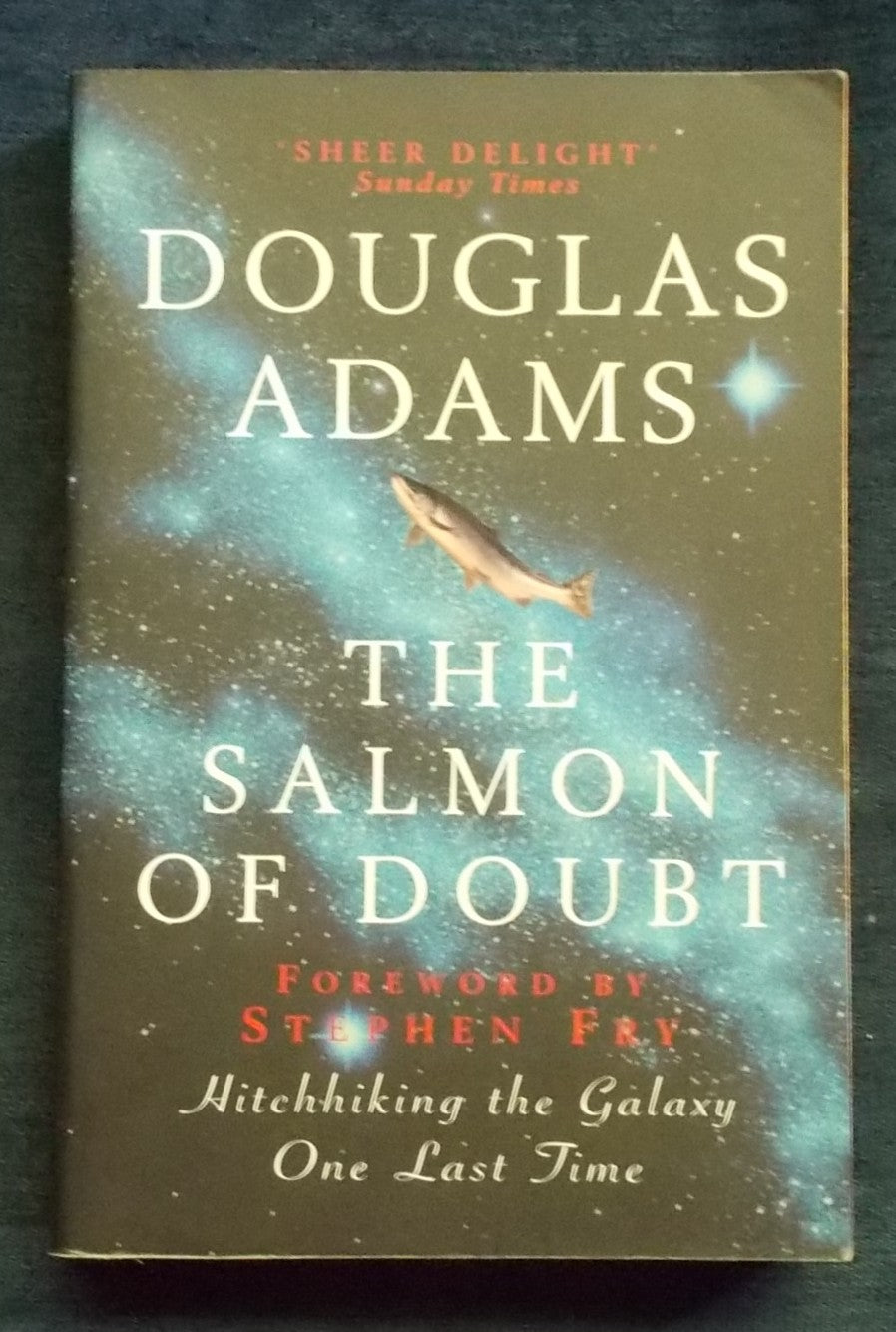 The Salmon Of Doubt: Douglas Adams