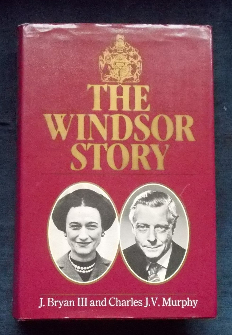 The Windsor Story: J. Bryan III and Charles J.V. Murphy