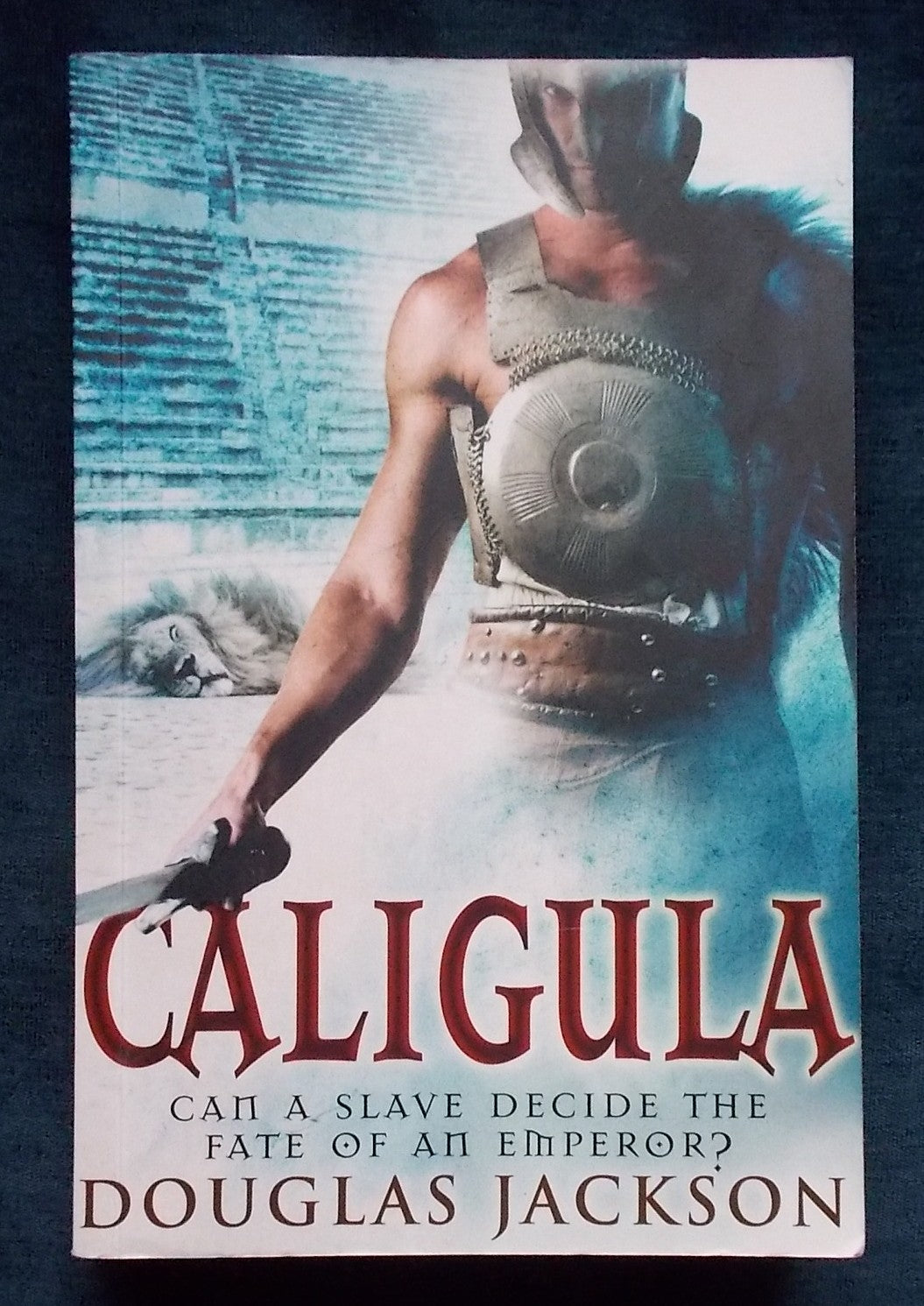 Caligula: Douglas Jackson