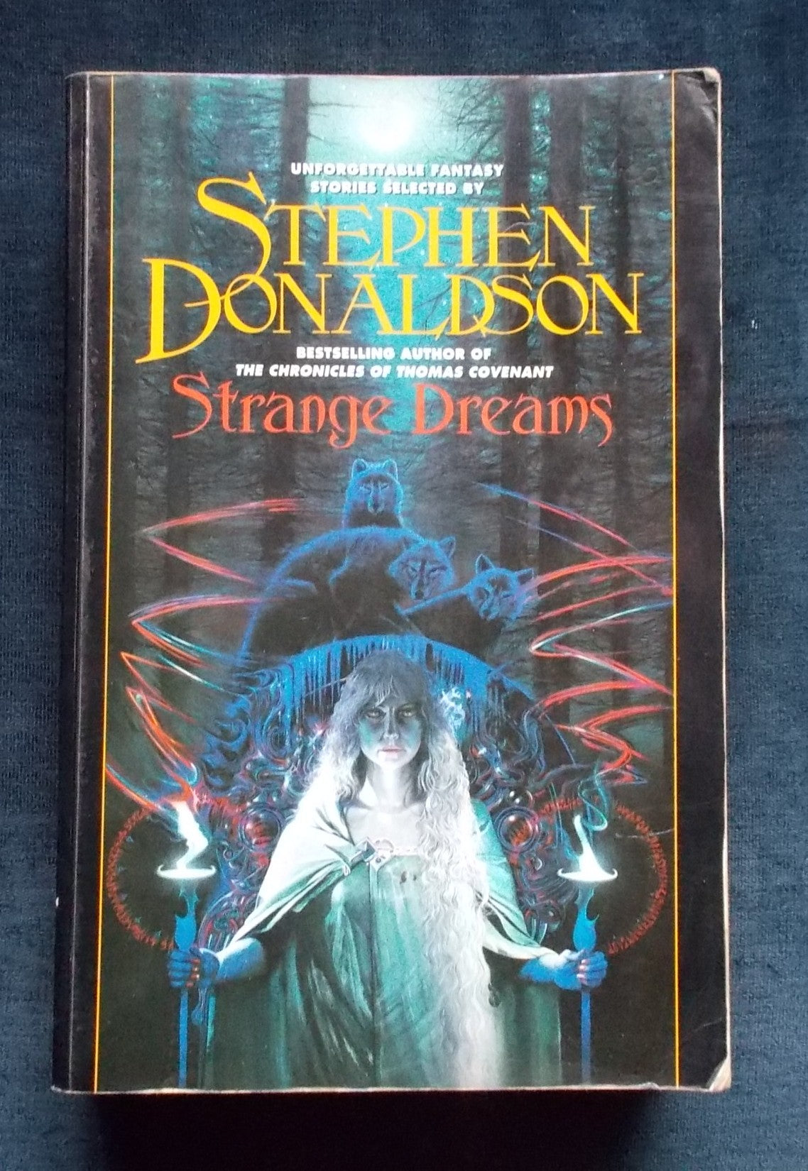 Strange Dreams: Edited and Selected by Stephen Donaldson