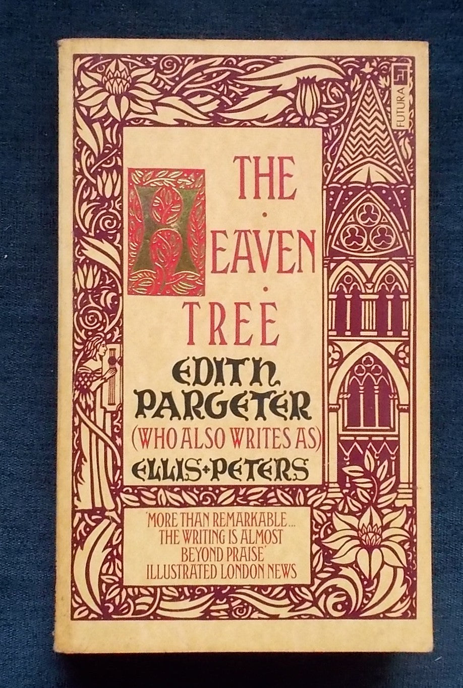 The Heaven Tree: Edith Pargeter (Ellis Peters)