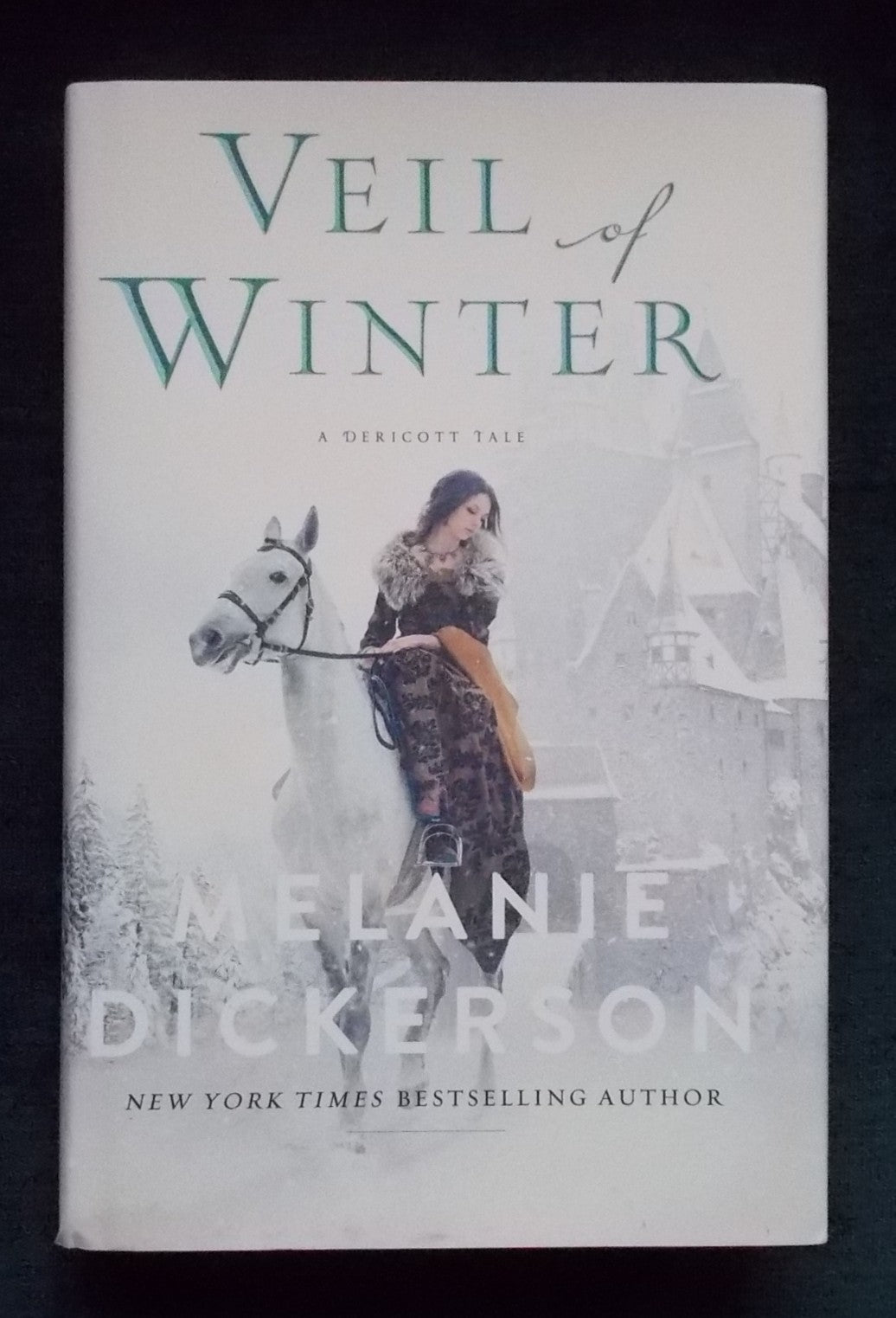 Veil Of Winter: Melanie Dickerson