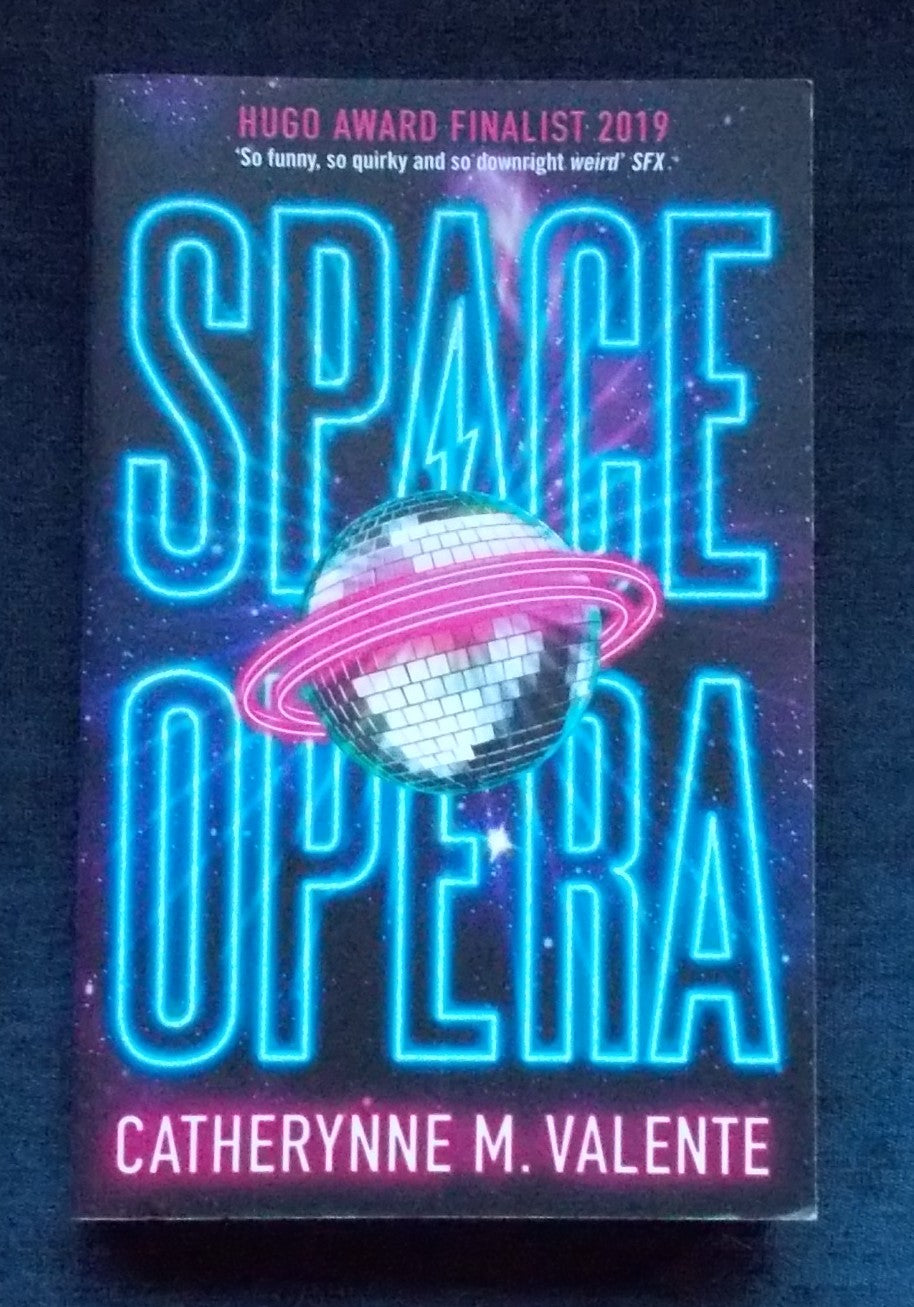 Space Opera: Catherynne M. Valente