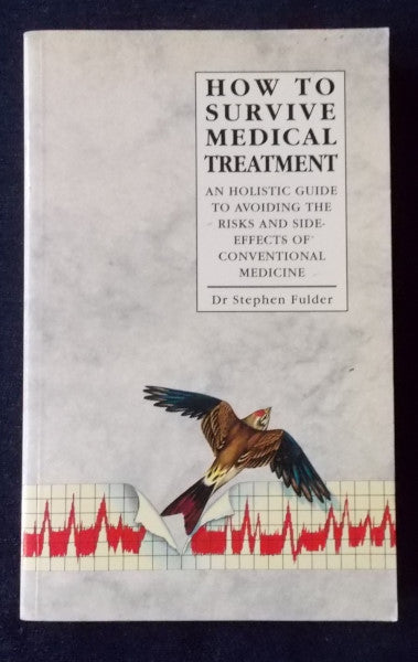 How To Survive Medical Treatment