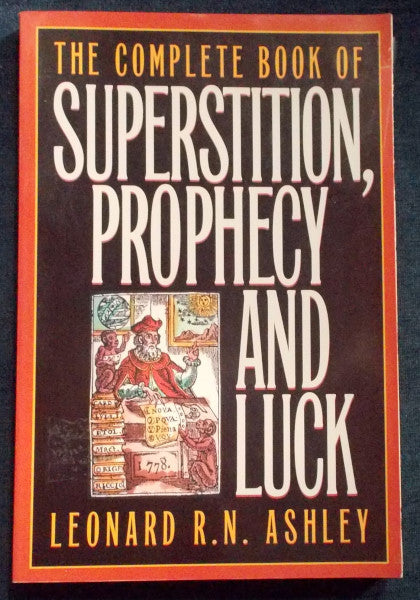 Complete Book Of Superstition Prophecy And Luck