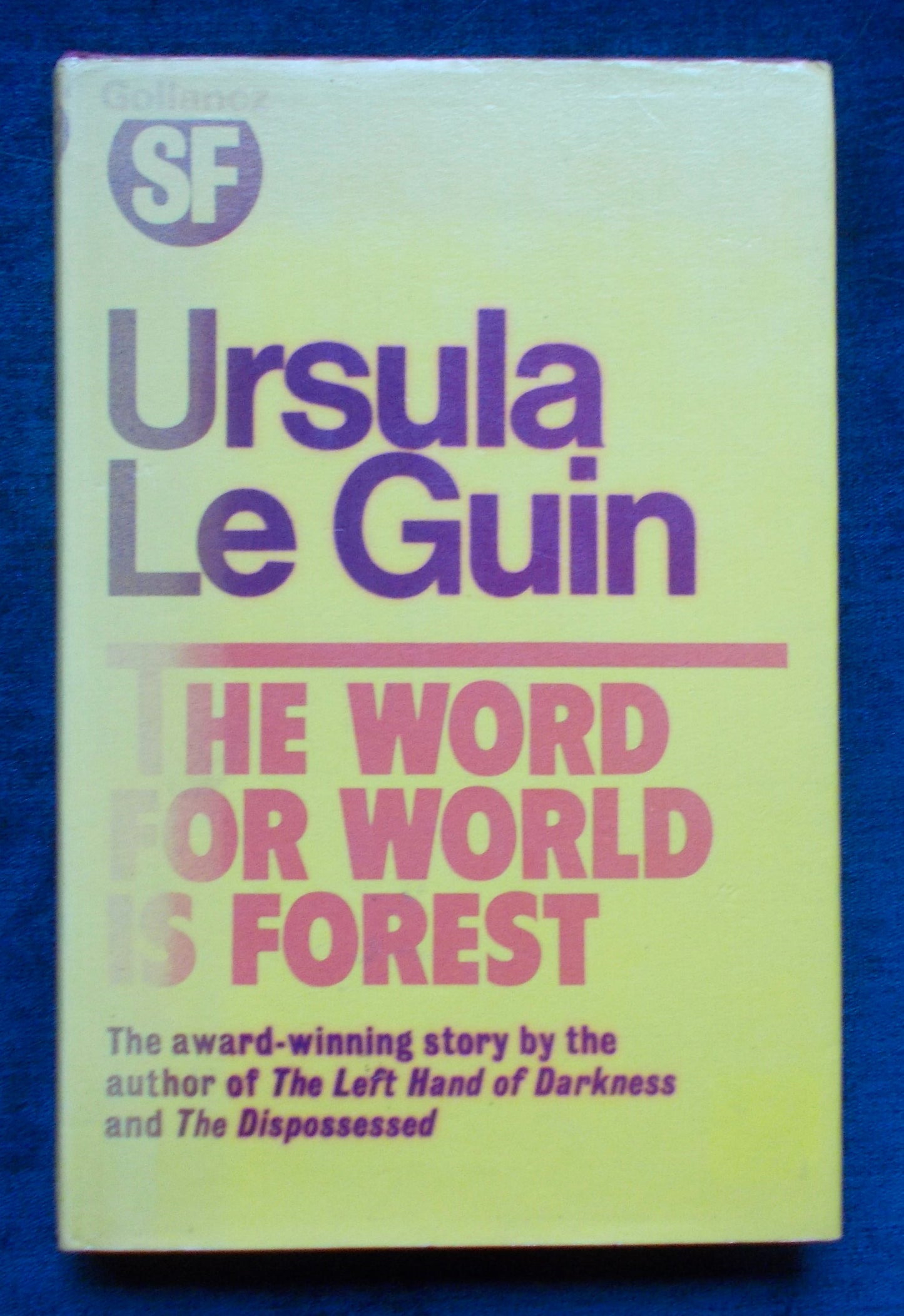 The Word For World Is Forest
