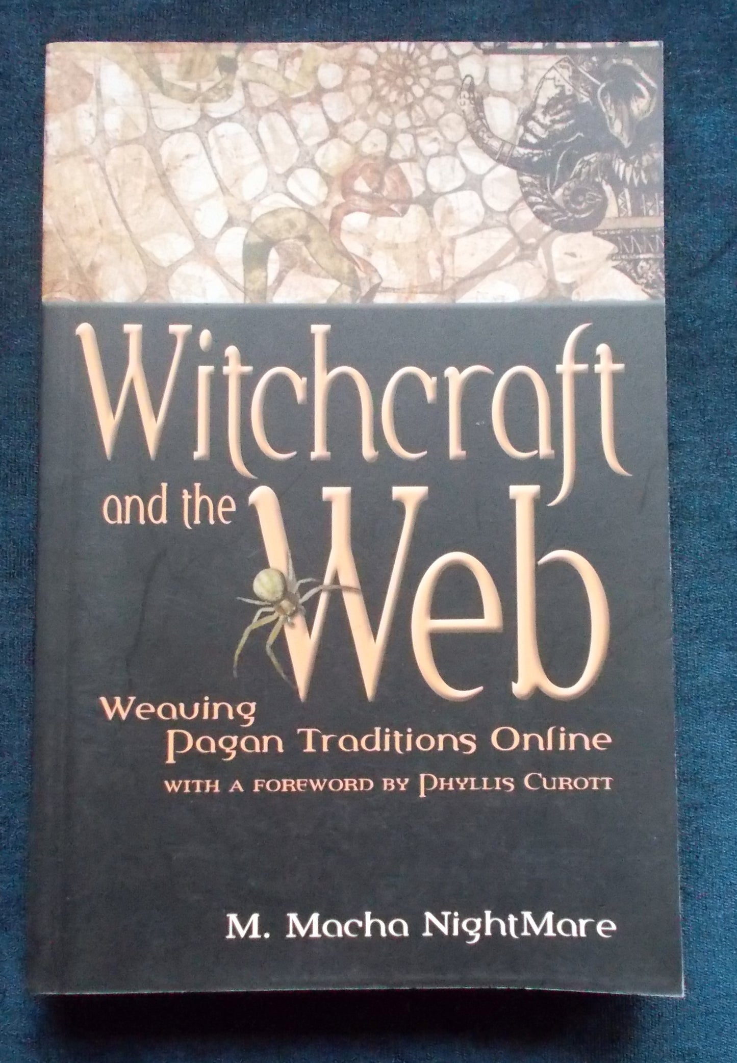 Witchcraft And The Web