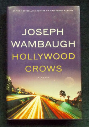 Hollywood Crows: Joseph Wambaugh