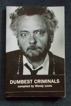 Dumbest Criminals: Wendy Lewis