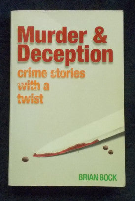 Murder And Deception: Brian Bock