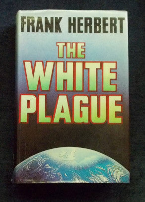 The White Plague: Frank Herbert