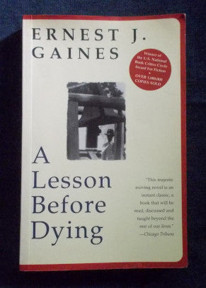 A Lesson Before Dying: Ernest J. Gaines