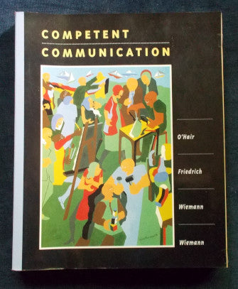 Competent Communication: Dan O'Hair; Gustav Friedrich: Joh  Wiemann; Mary Wiemann
