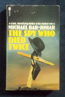 The Spy Who Died Twice: Michael Bar-Zohar