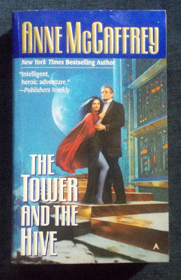 The Tower And The Hive: Anne McCaffrey