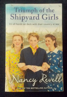 Triumph Of The Shipyard Girls: Nancy Revell