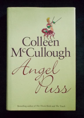 Angel Puss:  Colleen McCullough