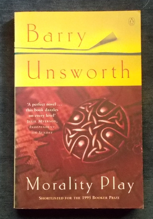 Morality Play:  Barry Unsworth
