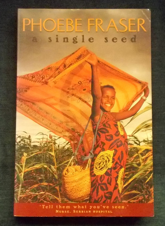 A Single Seed: Phoebe Fraser