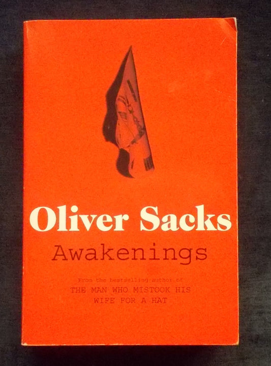 Awakenings:  Oliver Sacks