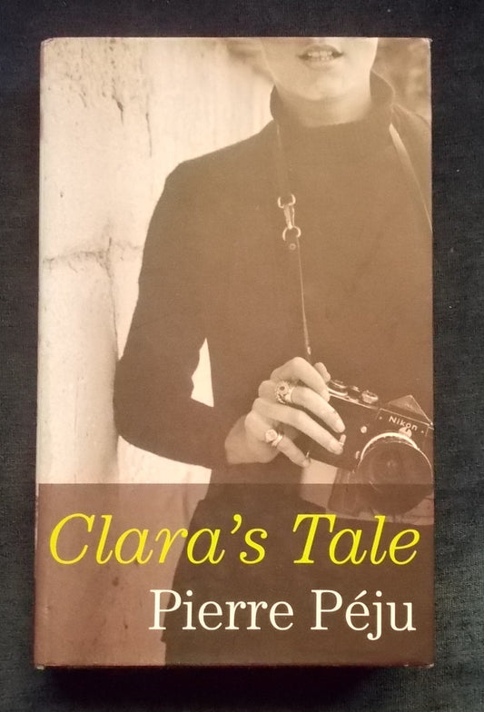 Clara's Tale:  Pierre  Péju