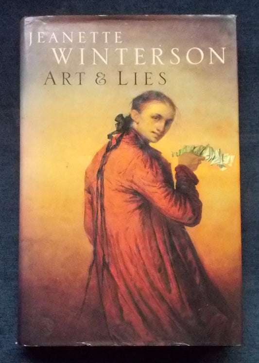 Art And Lies:  Jeanette Winterson