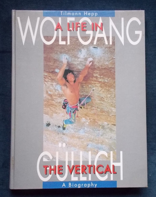 A Life In The Vertical:  Tilmann Hepp