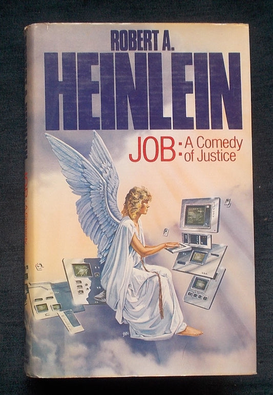 Job - A Comedy Of Justice:  Robert A. Heinlein