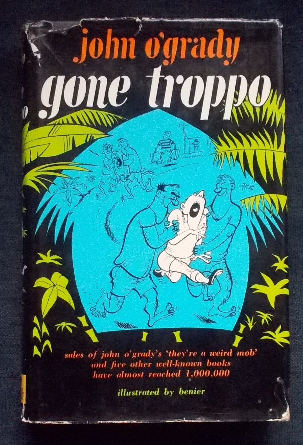 Gone Troppo: John O'Grady