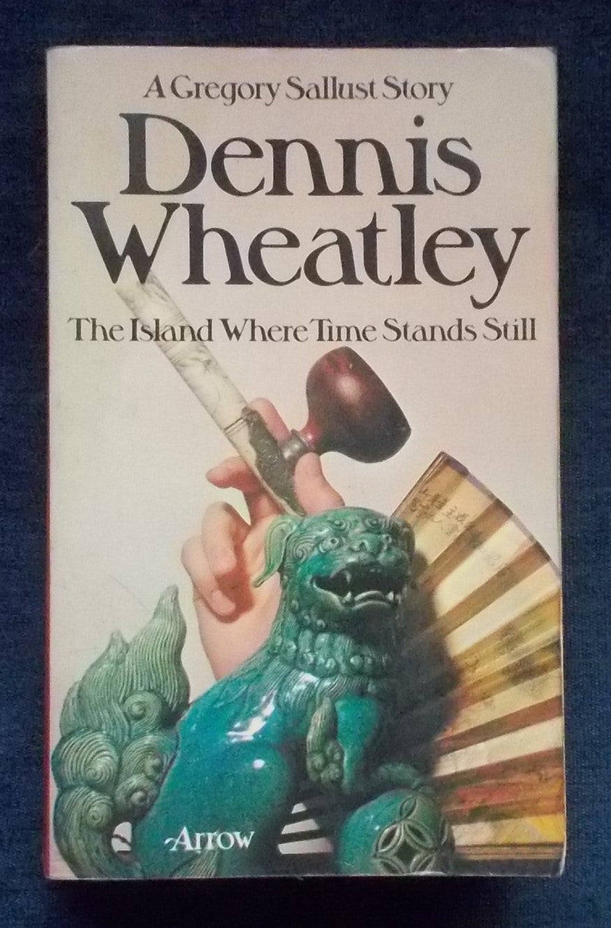 The Island Where Time Stands Still: Dennis Wheatley