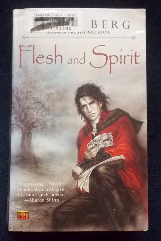 Flesh And Spirit:  Carol Berg