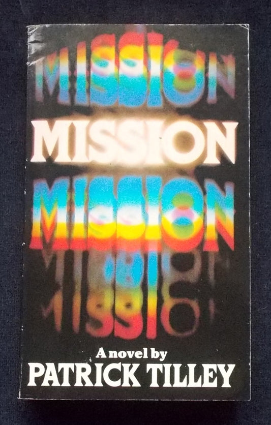 Mission:  Patrick Tilley