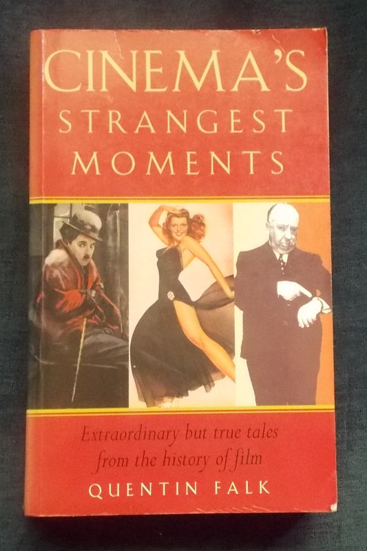 Cinema’s Strangest Moments: Quentin Falk
