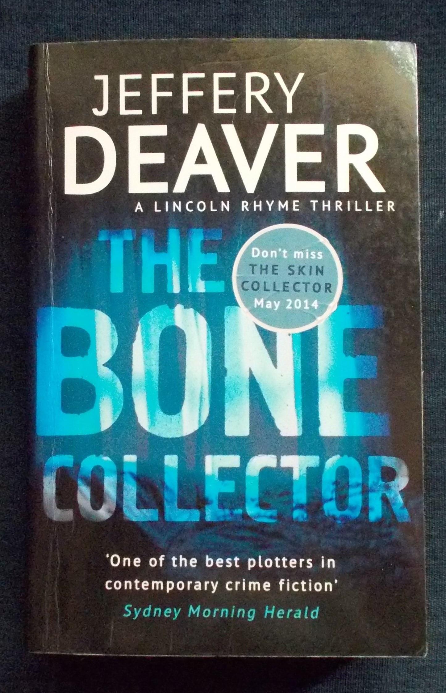 The Bone Collector: Jeffery Deaver