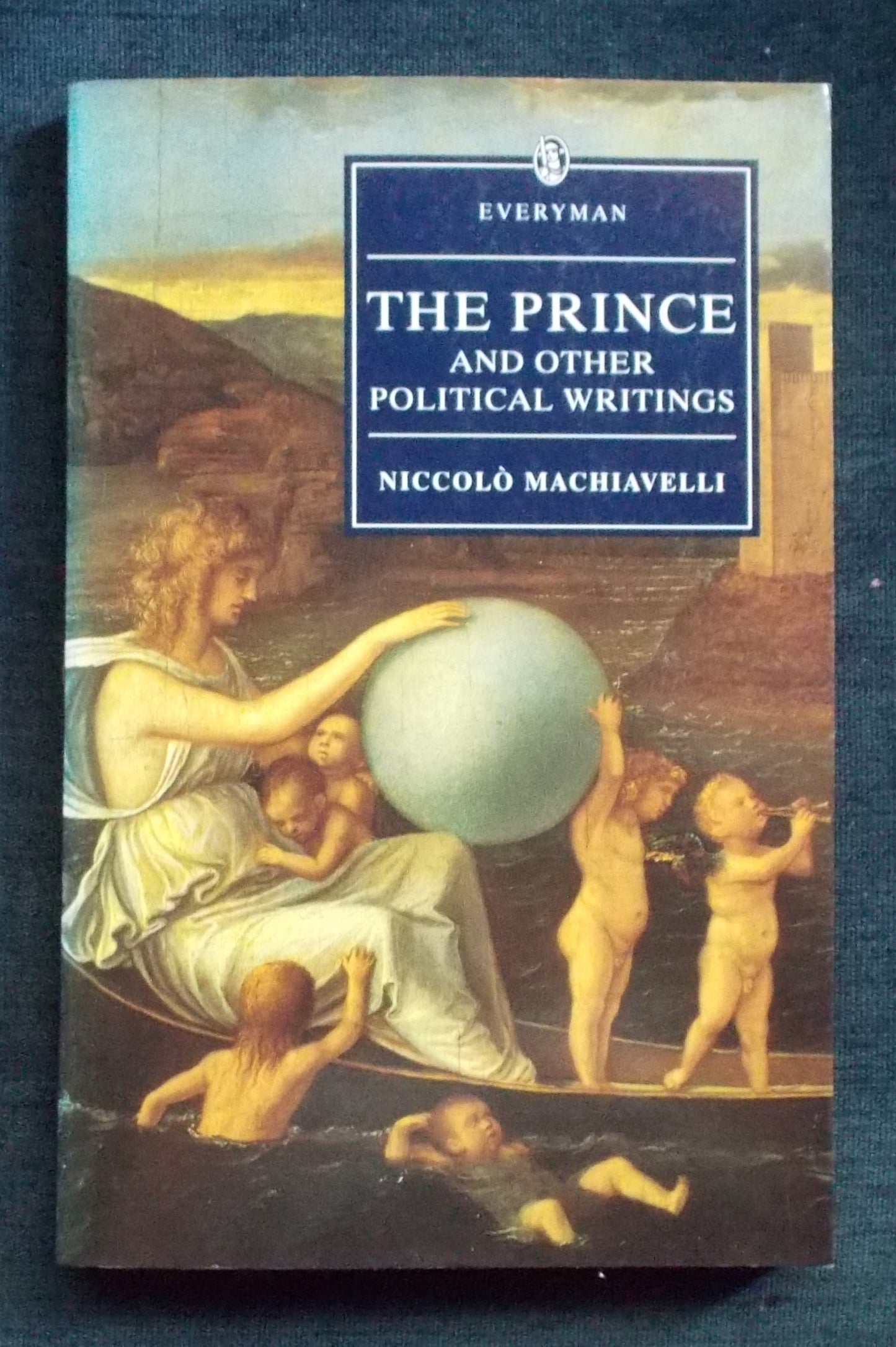The Prince And Other Political Writings: Niccolo Machiavelli