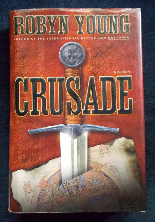 Crusade:  Robyn Young
