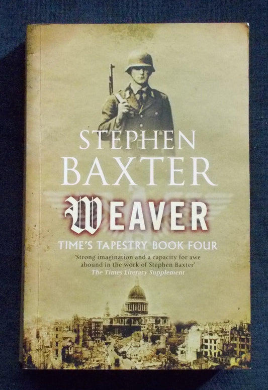 Weaver:  Stephen Baxter