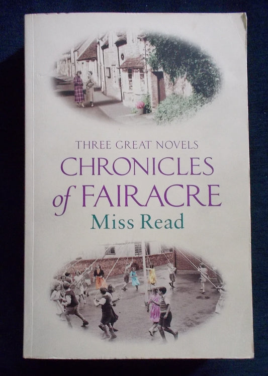 Chronicles Of Fairacre:  Miss Read