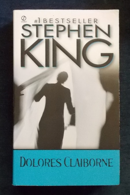 Dolores Claiborne:  Stephen King