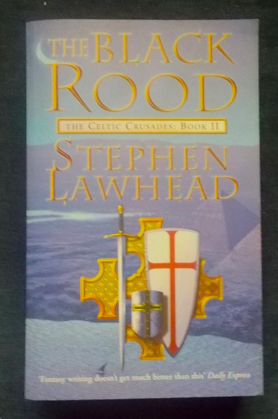 The Black Rood: Stephen Lawhead